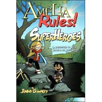 Amelia Rules Superheroes - Jimmy Gownley