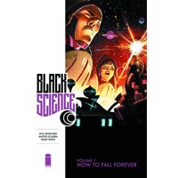 BLACK SCIENCE TP VOL 01 HOW TO FALL FOREVER (MR) - Rick Remender