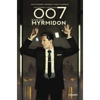 007 HC BOOK 01 MYRMIDON - Philip Kennedy Johnson