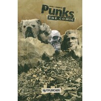 PUNKS THE COMIC TP VOL 01 NUTPUNCHER - Joshua Hale Fialkov