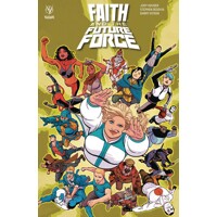 FAITH AND THE FUTURE FORCE TP - Jody Houser