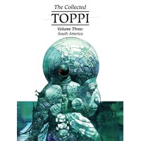 COLLECTED TOPPI HC VOL 03 SOUTH AMERICA - Sergio Toppi