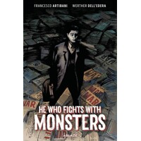 HE WHO FIGHTS WITH MONSTERS HC (MR) - Francesco Artibani