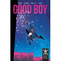 GOOD BOY TP VOL 02 (MR) - Garrett Gunn, Christina Blanch