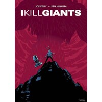 I KILL GIANTS 15TH ANNV ED TP - Joe Kelly