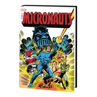 MICRONAUTS ORIGINAL MARVEL YEARS OMNIBUS HC VOL 01 COCKRUM - Bill Mantlo