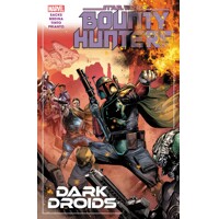 STAR WARS BOUNTY HUNTERS TP VOL 07 DARK DROIDS - Sacks, Ethan