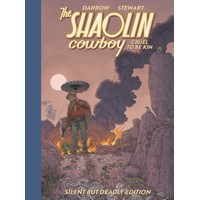 SHAOLIN COWBOY CRUEL TO BE KIN SILENT BUT DEADLY ED HC - Geof Darrow