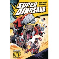 SUPER DINOSAUR COMPENDIUM TP VOL 01 - Robert Kirkman