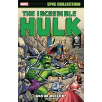 INCREDIBLE HULK EPIC COLLECT TP VOL 01 MAN OR MONSTER - Stan Lee