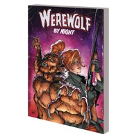 WEREWOLF BY NIGHT UNHOLY ALLIANCE TP - Derek Landy, Various