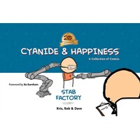 CYANIDE &amp; HAPPINESS STAB FACTORY HC 20TH ANNV ED (MR) - Kris Wilson, Rob DenBl...