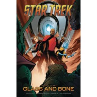 STAR TREK TP VOL 03 GLASS &amp; BONE - Collin Kelly, Jackson Lanzing