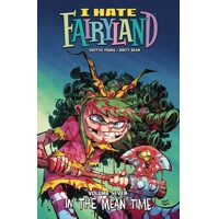 I HATE FAIRYLAND TP VOL 07 - Skottie Young