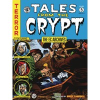 EC ARCHIVES TALES FROM CRYPT TP VOL 05 - Carl Wessler