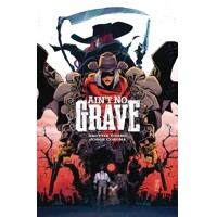 AINT NO GRAVE TP CVR A CORONA - Skottie Young