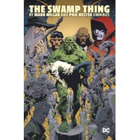 SWAMP THING BY MARK MILLAR AND PHIL HESTER OMNIBUS HC - MARK MILLAR