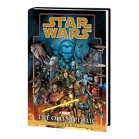 STAR WARS LEGENDS OLD REPUBLIC OMNIBUS HC VOL 01 DM VAR - John Jackson Miller