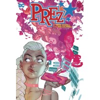 PREZ BY MARK RUSSELL AND BEN CALDWELL THE DELUXE EDITION HC - MARK RUSSELL