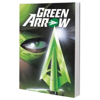 GREEN ARROW BY KEVIN SMITH TP - Kevin Smith