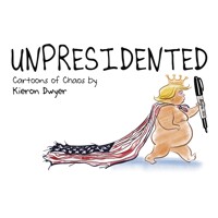 UNPRESIDENTED HC - Kieron Dwyer