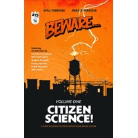 BEWARE TP VOL 01 CITIZEN SCIENCE - Mike Perkins