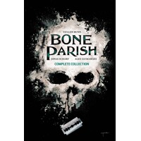 BONE PARISH COMPLETE COLLECTION TP (MR) - Cullen Bunn