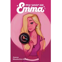 MY YEAR AS EMMA GN - Amena Kheshtchin-Kamel, Frank Cvetkovic