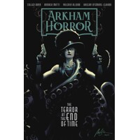 ARKHAM HORROR TERROR AT END OF TIME TP - Cullen Bunn