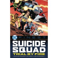 DC FINEST SUICIDE SQUAD TRIAL BY FIRE TP - JOHN OSTRANDER