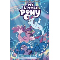 MY LITTLE PONY SET YOUR SAIL TP - Megan Brown, Casey Gilly