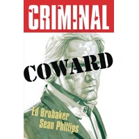 CRIMINAL TP VOL 01 COWARD (NEW EDITION) (MR) - Ed Brubaker