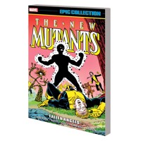 NEW MUTANTS EPIC COLLECT TP VOL 04 FALLEN ANGELS - Chris Claremont, Jo Duffy