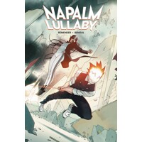 NAPALM LULLABY TP VOL 01 - Rick Remender