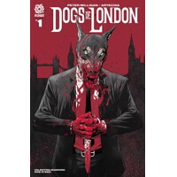 DOGS OF LONDON #1 CVR A CLARKE - Peter Milligan