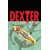 DEXTER DOWN UNDER #1 (OF 5) - Jeff Lindsay