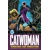 DC FINEST CATWOMAN VENGEANCE AND VINDICATION TP - CHUCK DIXON, ALAN GRANT, and others